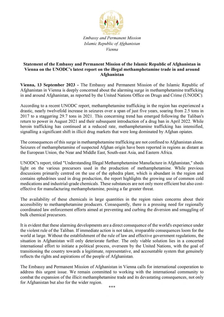 Statement of the Embassy and Permanent Mission of the Islamic Republic of Afghanistan in Vienna on the UNODC’s latest report on the illegal methamphetamine trade in and around Afghanistan
